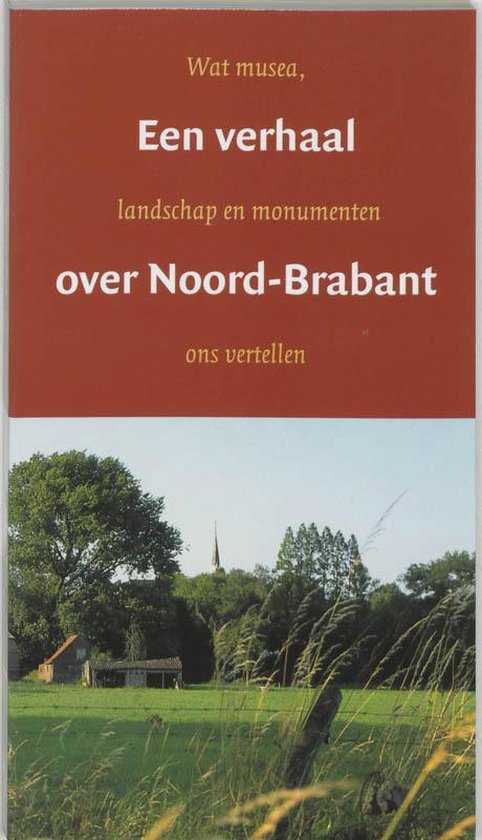Een Verhaal Over Noord-Brabant — boekomslag