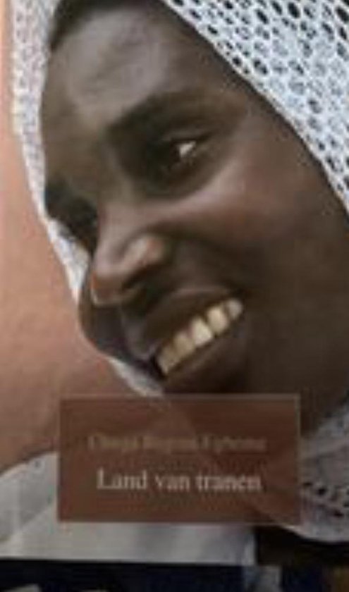 Land van tranen - Egbeme Choga Regina — boekomslag