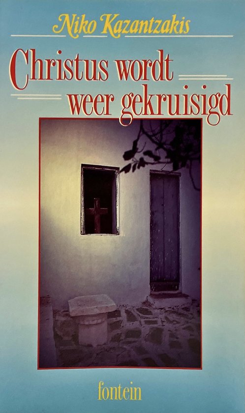Christus wordt weer gekruisigd — boekomslag