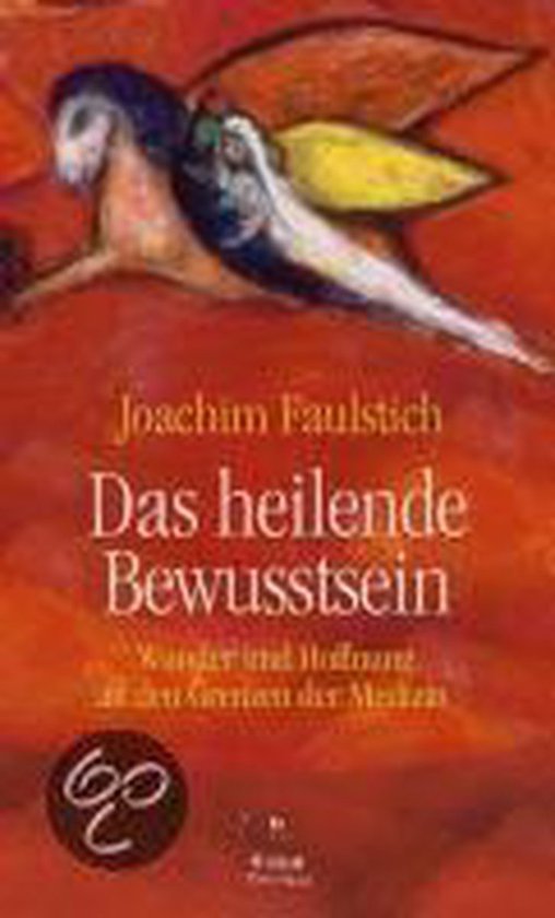 Das heilende Bewusstsein — boekomslag