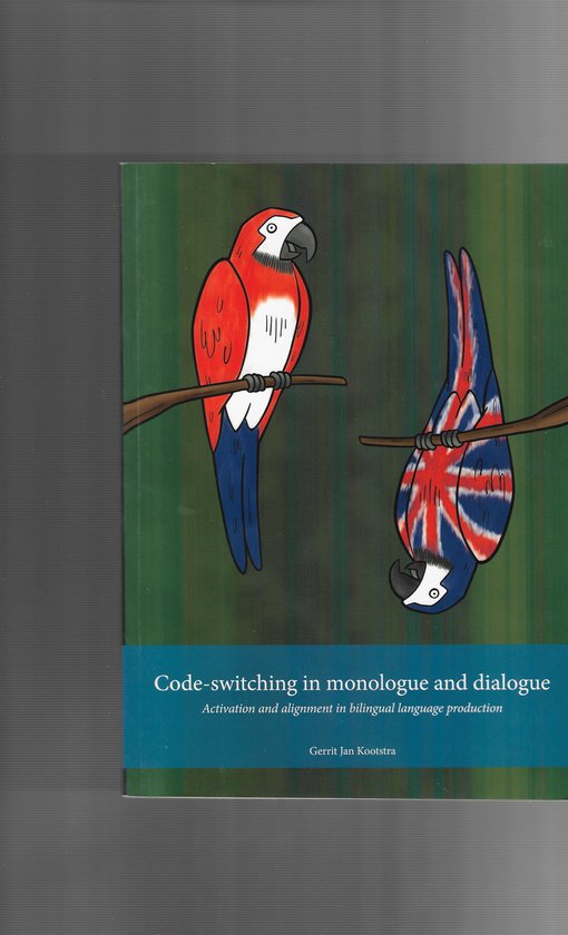 Code-switching in monologue and dialogue — boekomslag