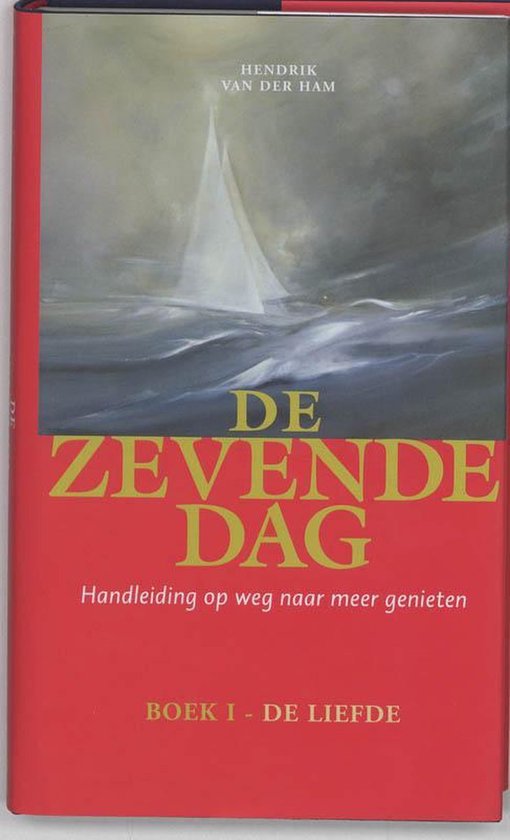 Zevende Dag Boek 1 De Liefde — boekomslag