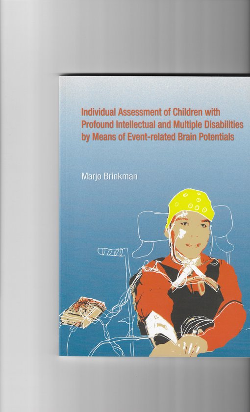 Individual assessment of children with profound intellectual and multiple disabilities by means of event-related brain potentials — boekomslag