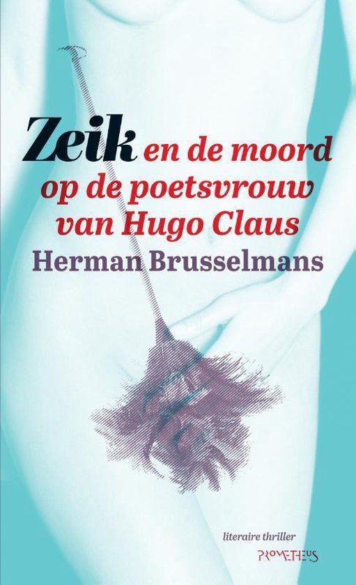 Zeik en de moord op de poetsvrouw van Hugo Claus — boekomslag
