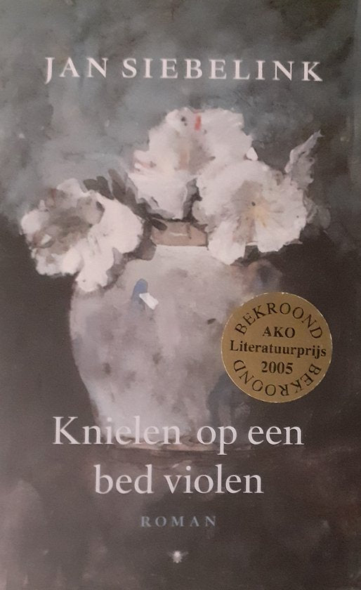 Knielen Op Een Bed Violen — boekomslag