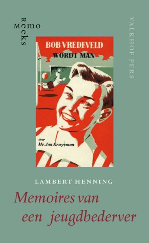 Memo Reeks 31 - Memoires van een jeugdbederver — boekomslag