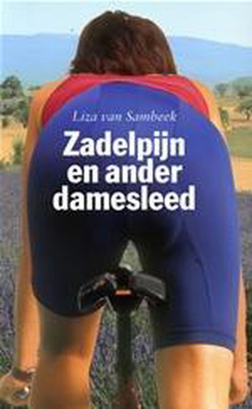 Zadelpijn en ander damesleed | Liza van Sambeck — boekomslag