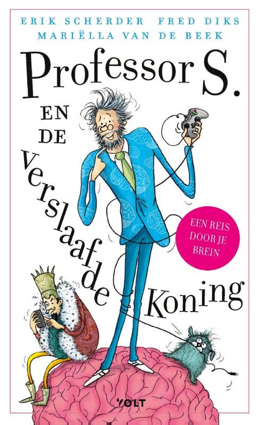 Professor S. - Professor S. en de verslaafde koning — boekomslag