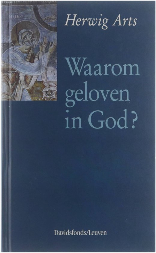 Waarom Geloven In God — boekomslag