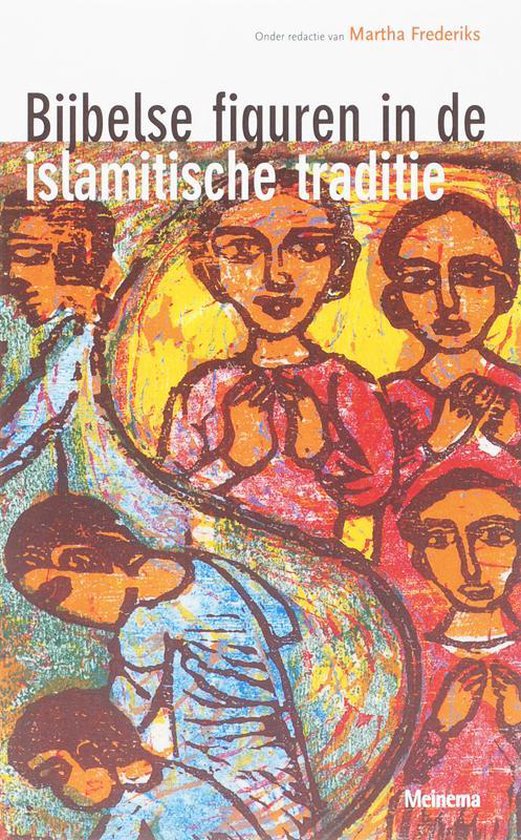 Bijbelse Figuren In De Islamitische Traditie — boekomslag