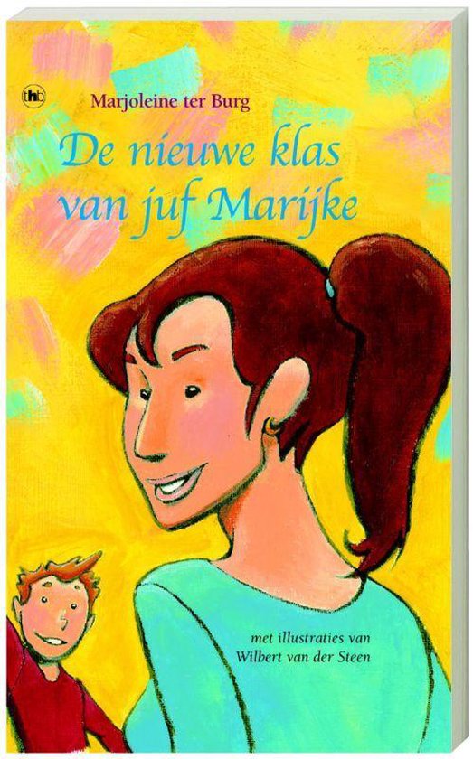 De Nieuwe Klas Van Juf Marijke — boekomslag