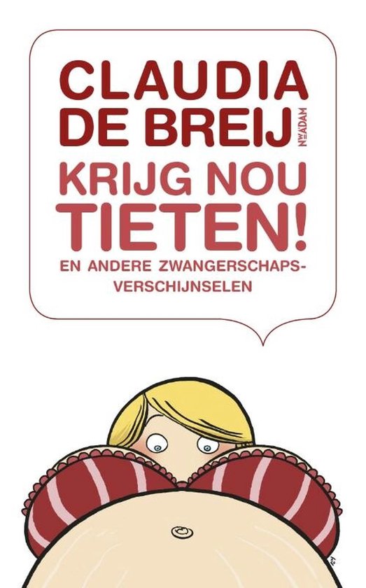 Krijg nou tieten! — boekomslag