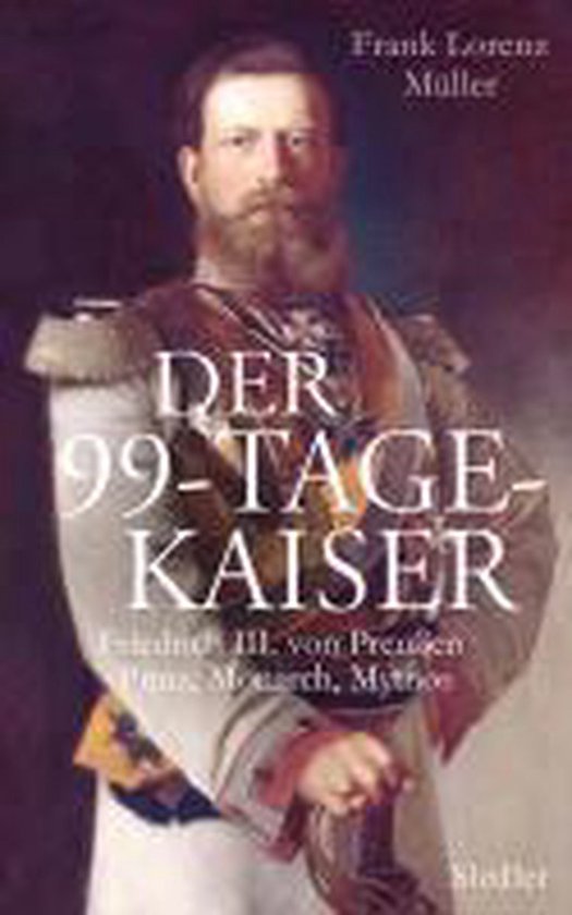 Der 99-Tage-Kaiser — boekomslag