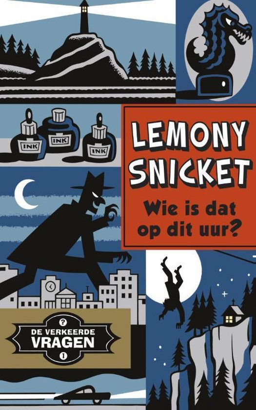 De verkeerde vragen 1 - Wie is dat op dit uur? — boekomslag