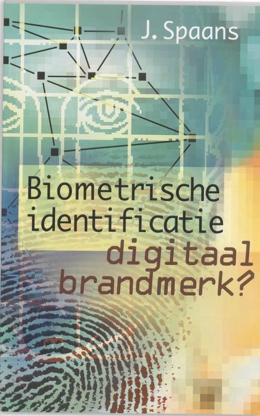 Biometrische identificatie digitaal brandmerk? — boekomslag