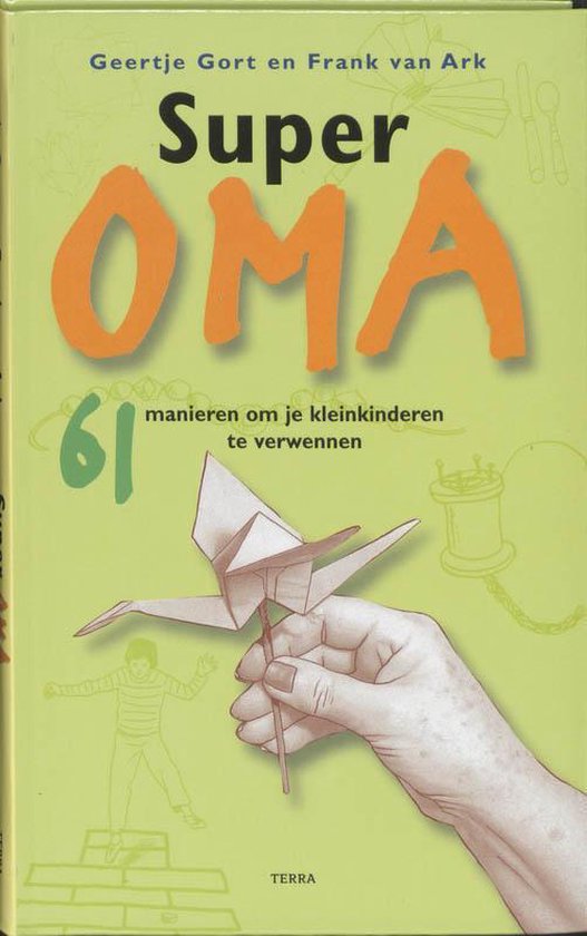 Super oma ! — boekomslag