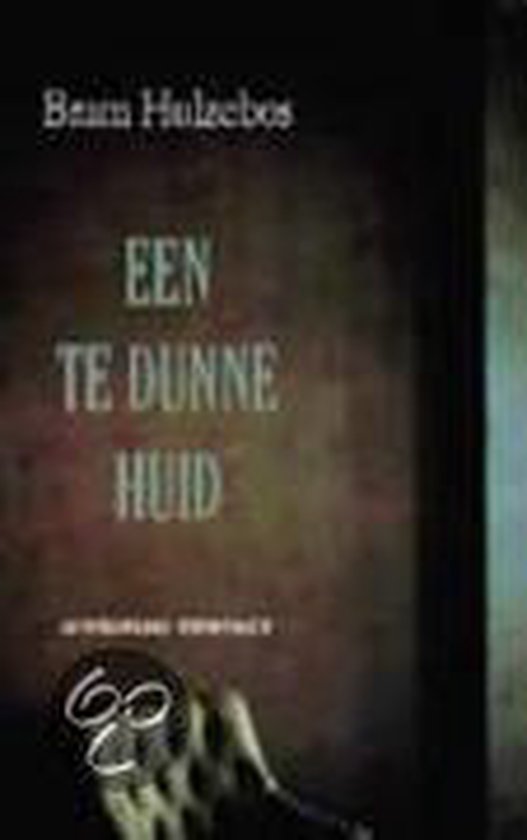 Te Dunne Huid — boekomslag