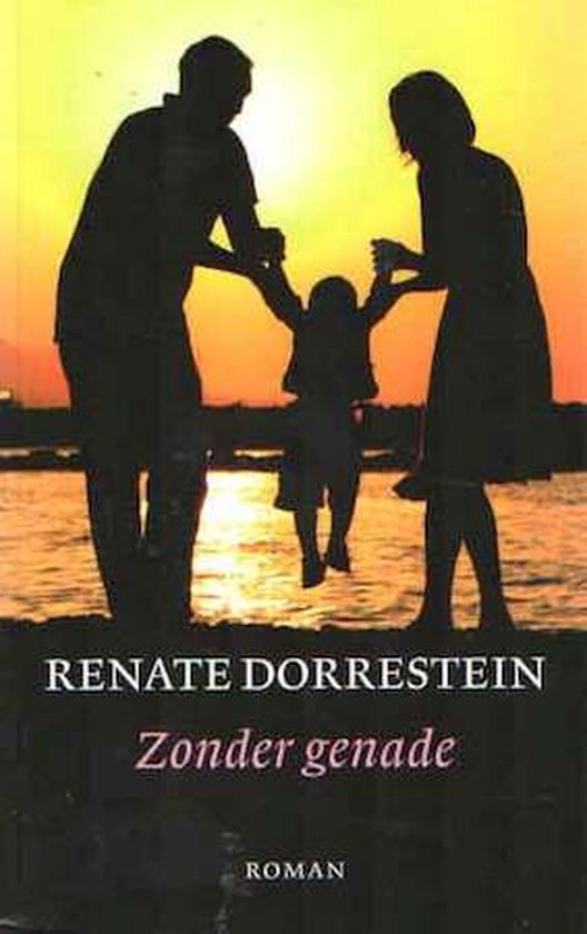 Zonder genade - Renate Dorrestein — omslag