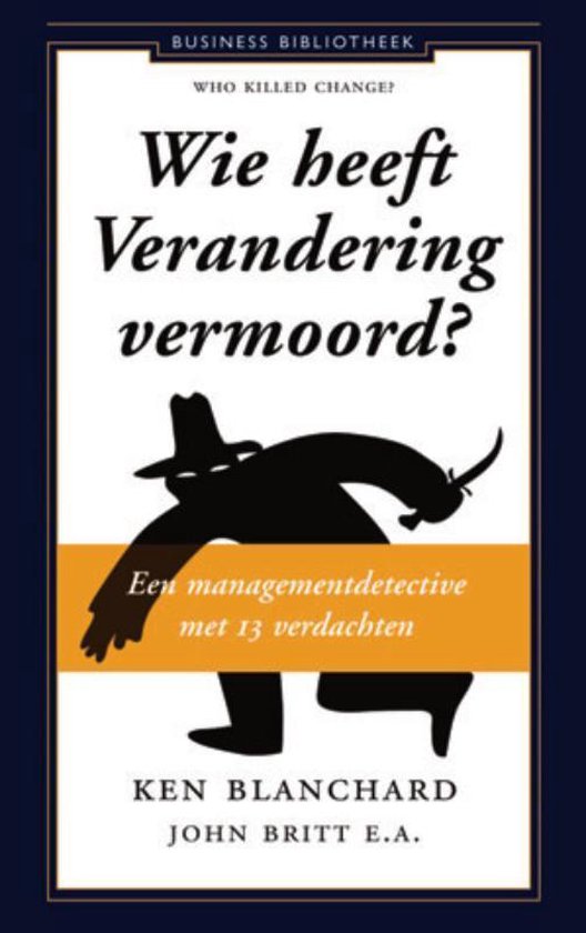 Wie heeft Verandering vermoord? — boekomslag