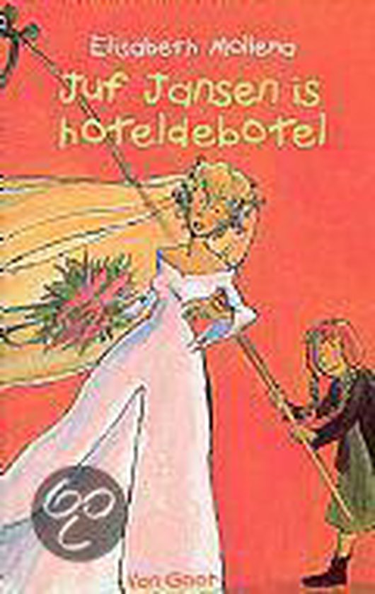 Juf Jansen Is Hoteldebotel — boekomslag