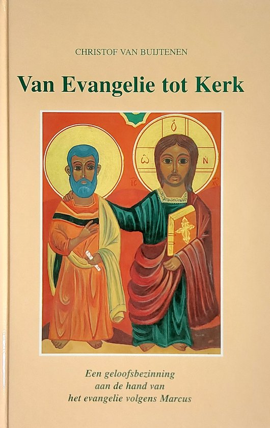 Van Evangelie tot Kerk - Een geloofsbezinning aan de hand van het evangelie volgens Marcus — boekomslag