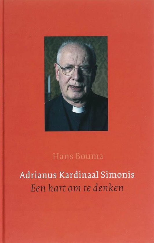 Adrianus Kardinaal Simonis Een Hart Om Te Denken — boekomslag