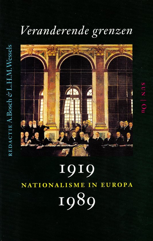 Veranderende grenzen: Nationalisme in Europa, 1919-1989 — boekomslag