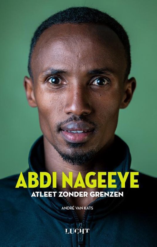 Abdi Nageeye Atleet zonder grenzen — boekomslag