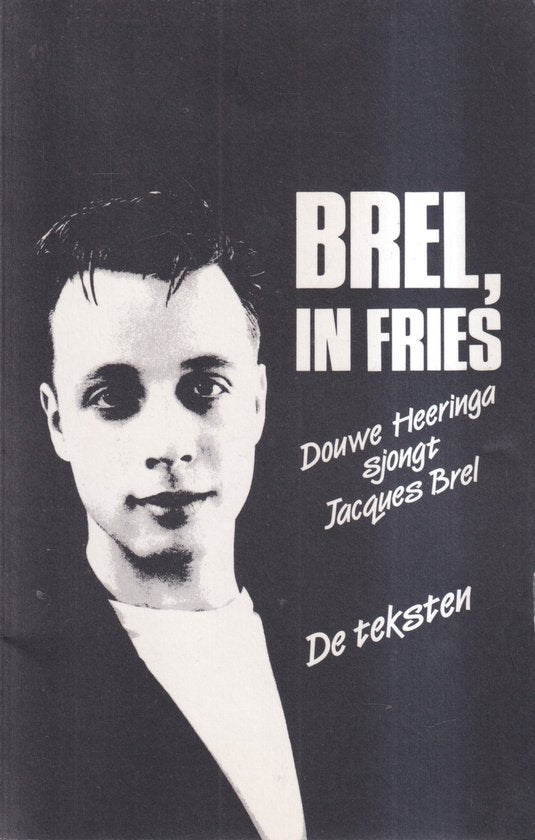 Douwe Heeringa - Brel In Het Fries — boekomslag