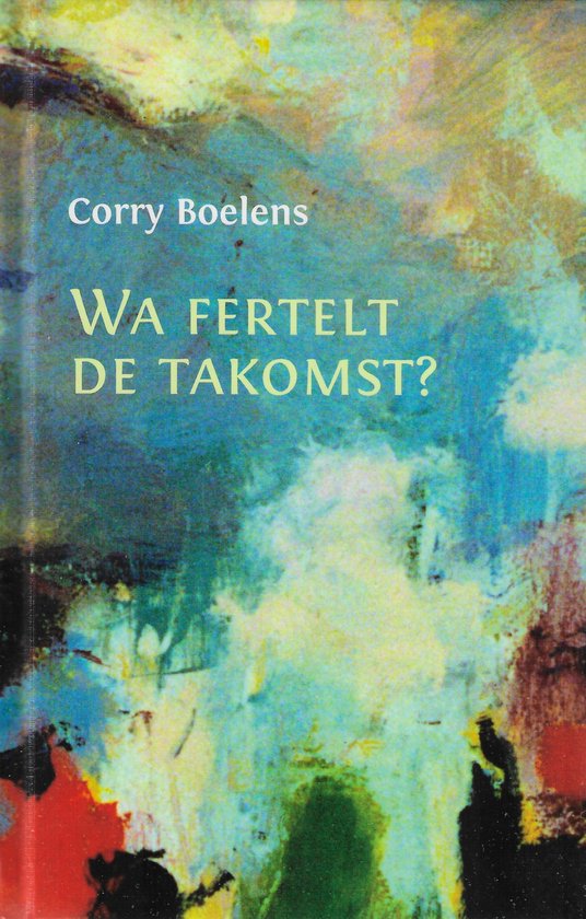 Wa fertelt de takomst ? — boekomslag
