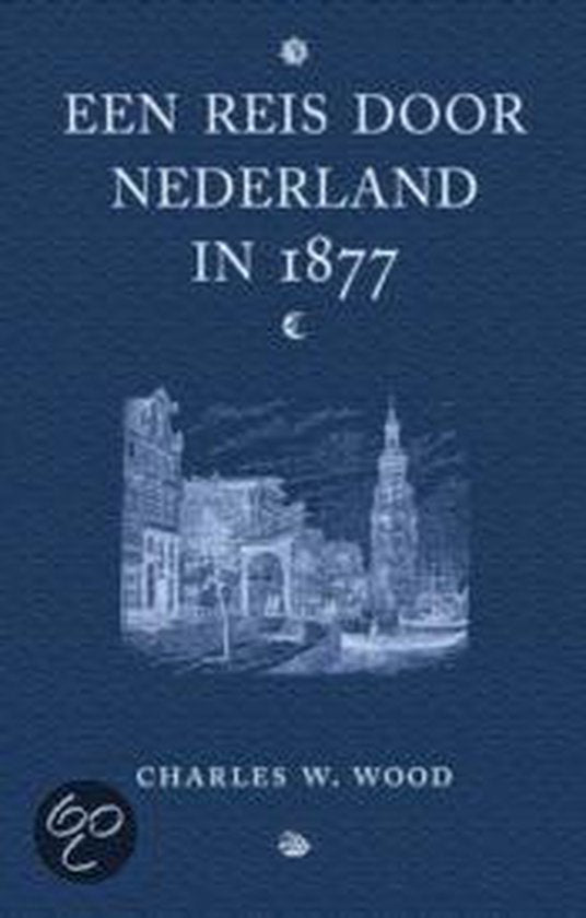 Reis Door Nederland In 1877 — boekomslag