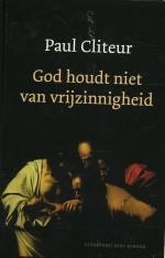 God Houdt Niet Van Vrijzinnigheid — boekomslag