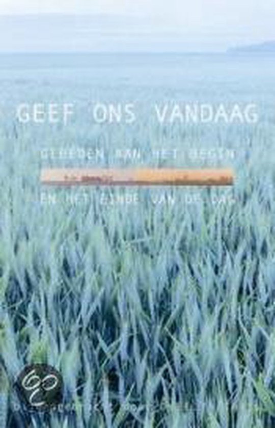 Geef Ons Vandaag — boekomslag