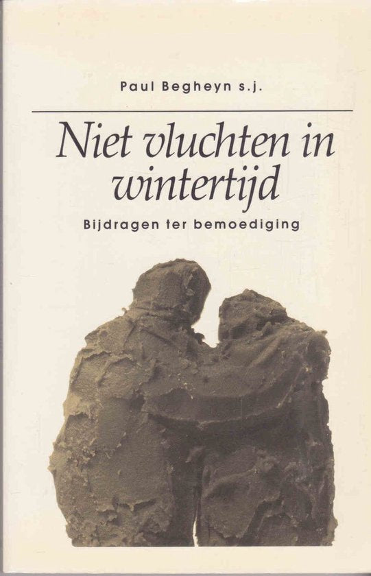 Niet vluchten in wintertijd Bijdragen ter bemoediging — boekomslag