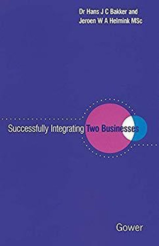 Successfully Integrating Two Businesses — boekomslag