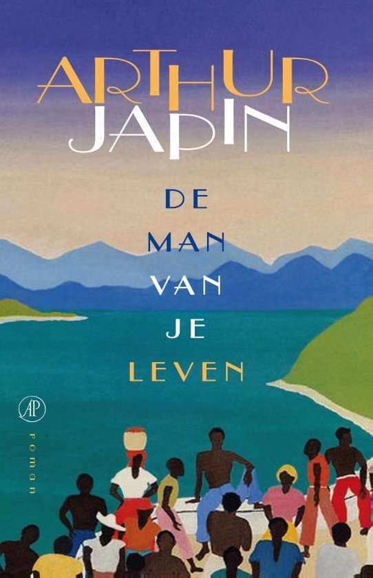De man van je leven - Roman over liefde, trouw, overspel en wraak — boekomslag