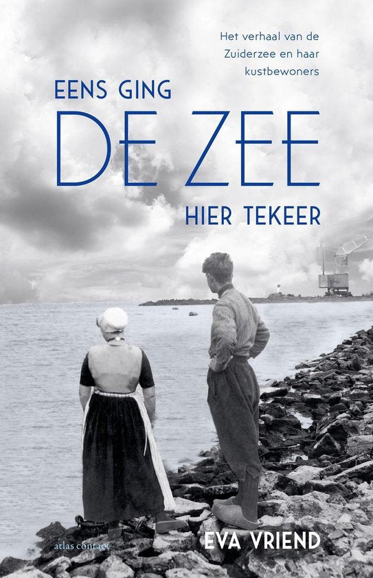 Eens ging de zee hier tekeer — boekomslag