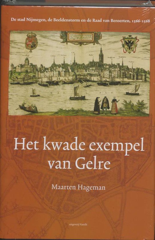 Het kwade exempel van Gelre — boekomslag