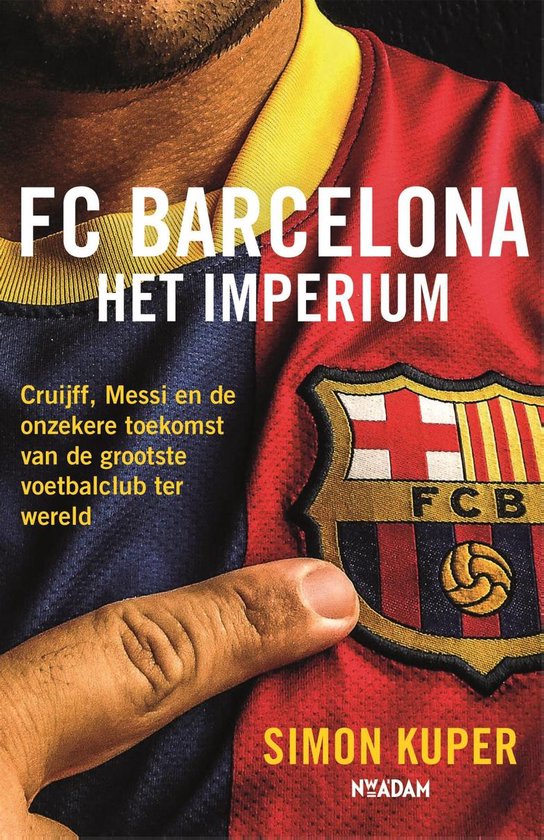 FC Barcelona - Het imperium — boekomslag