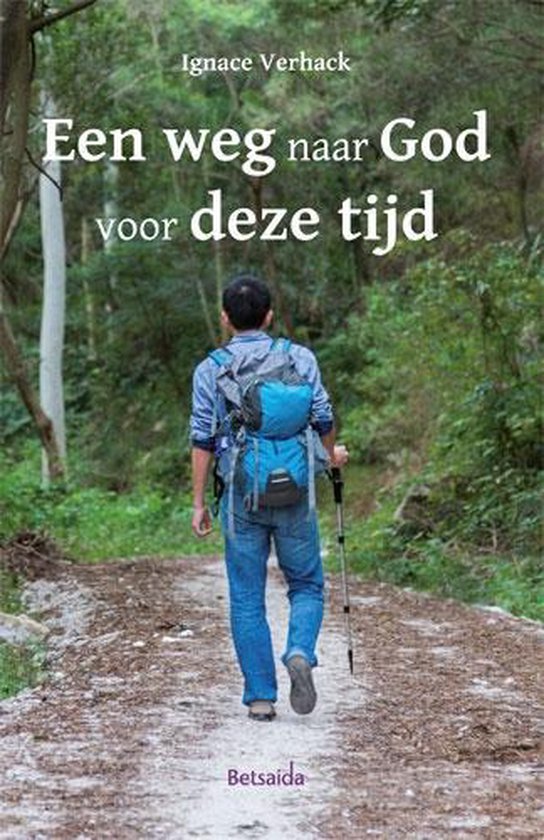 Een weg naar God in deze tijd — boekomslag