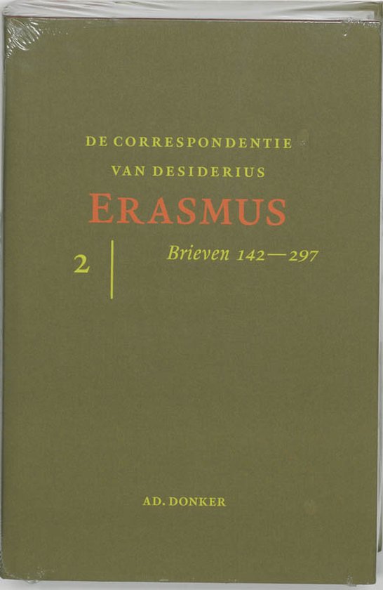 De correspondentie van Desiderius Erasmus 2 Brieven 141-297 — boekomslag