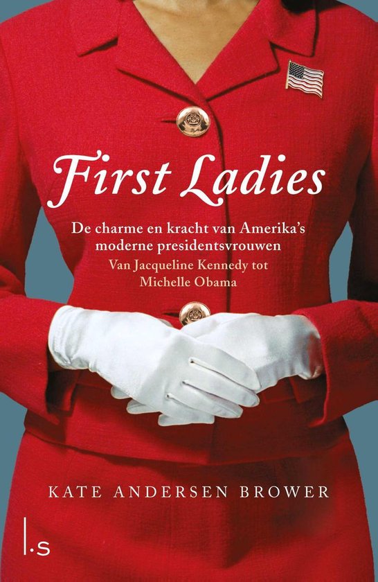 First Lady's. De vrouwen in het Witte Huis — boekomslag