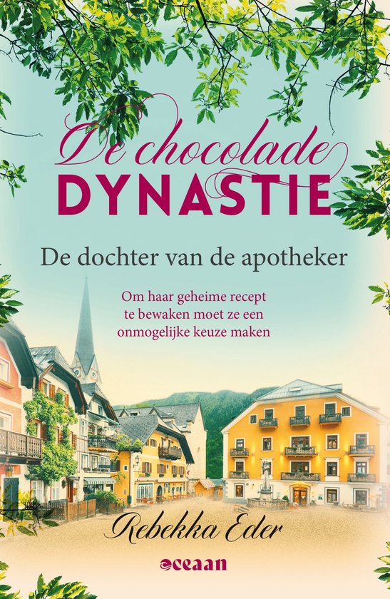 De Chocolade Dynastie 1 - De dochter van de apotheker — boekomslag