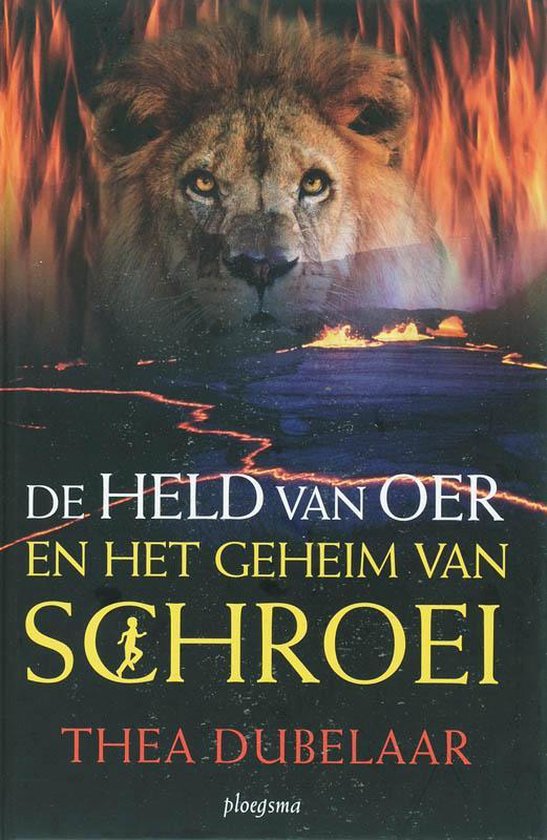De Held Van Oer In Het Land Van Schroei — boekomslag