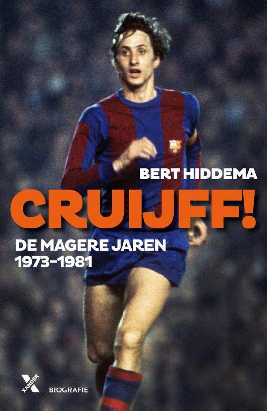 Cruijff! De magere jaren 1973-1982 — boekomslag