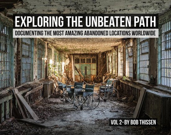 Urbex: Exploring the Unbeaten Path Vol 2 — boekomslag