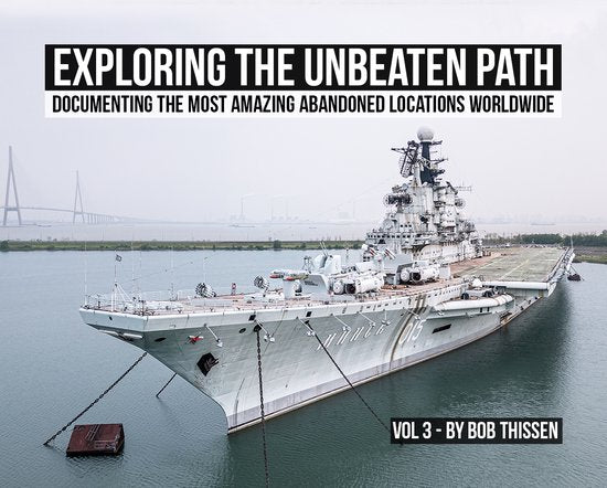 Urbex: Exploring the Unbeaten Path Vol 3 — boekomslag