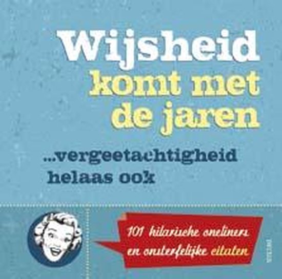 Wijsheid komt met de jaren — boekomslag