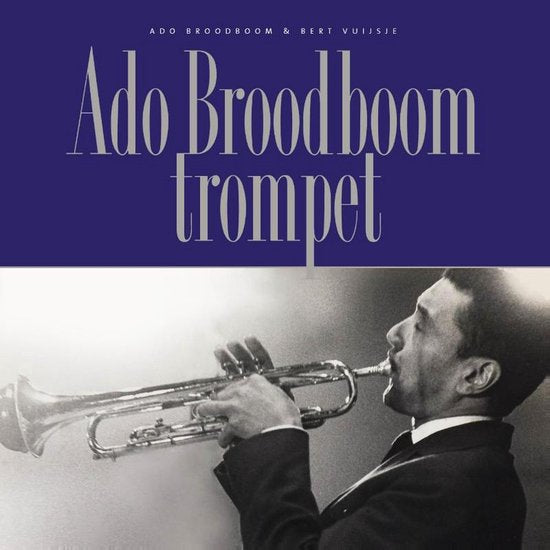 Ado Broodboom trompet — boekomslag