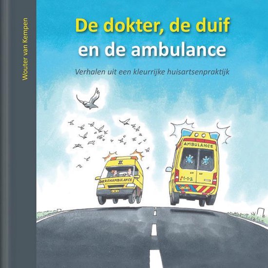 De dokter, de duif en de ambulance — boekomslag